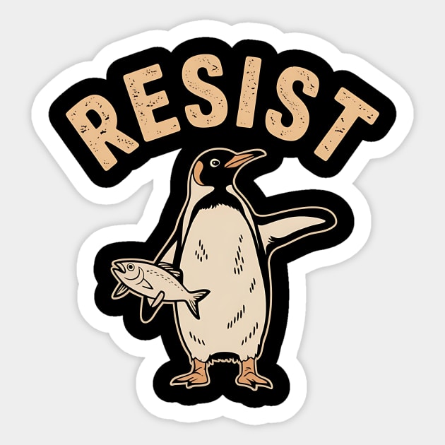 Resist Penguin Activism Graphic Protest Penguin Art Sticker by ArtistTee ⭐⭐⭐⭐⭐